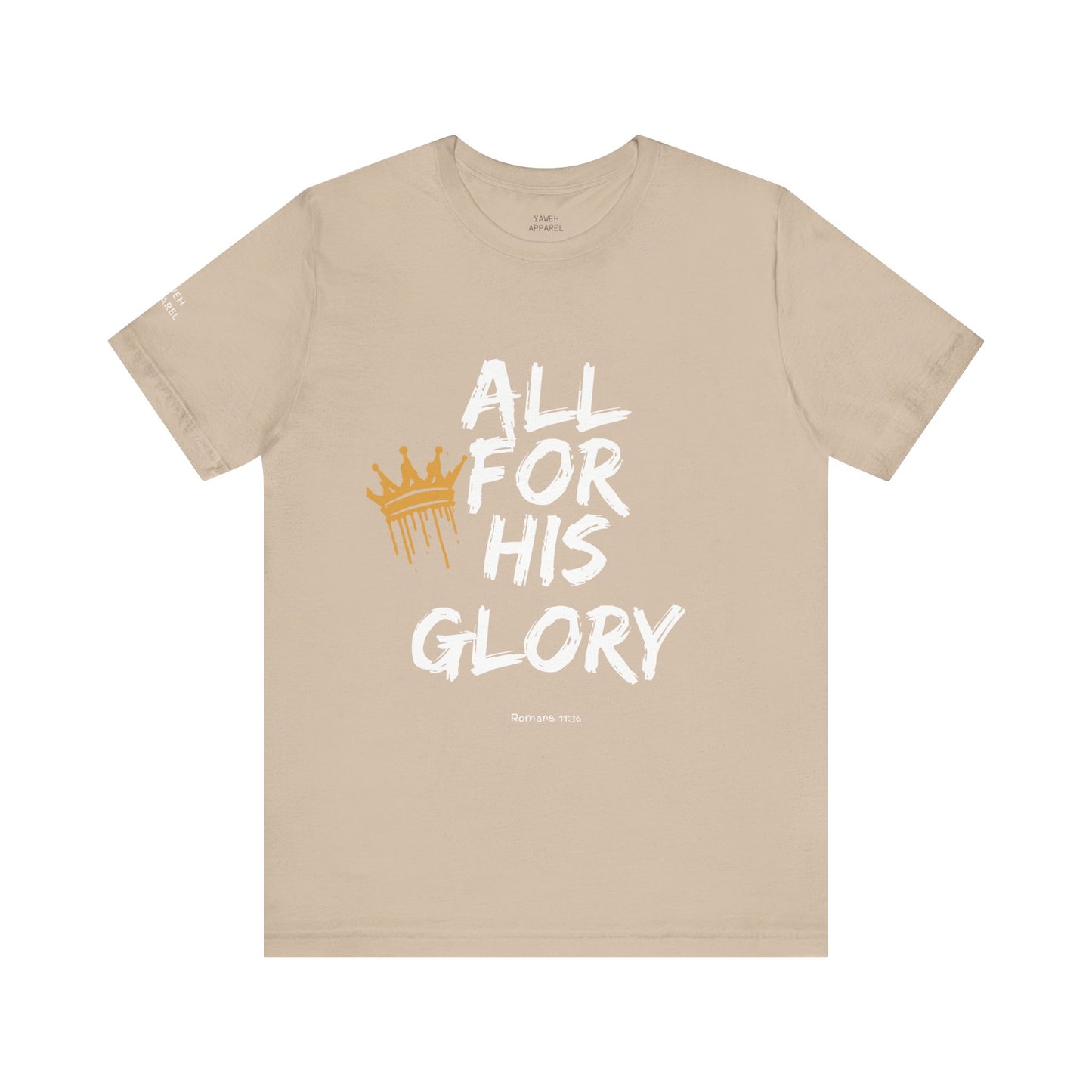 Short Sleeve Tee - "All For His Glory"